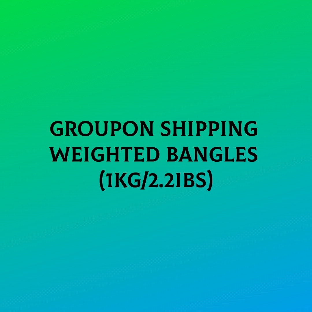 GROUPON SHIPPING - 2.2IBS WEIGHTED BANGLES - Yu-mn